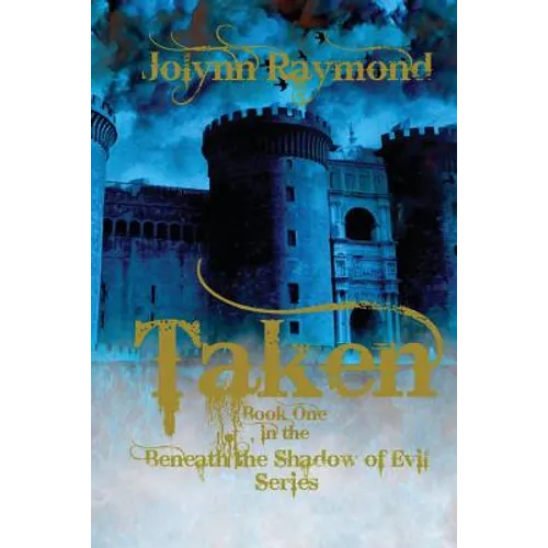 Taken... Book One of the Beneath the Shadows of Evil Series - Paperback