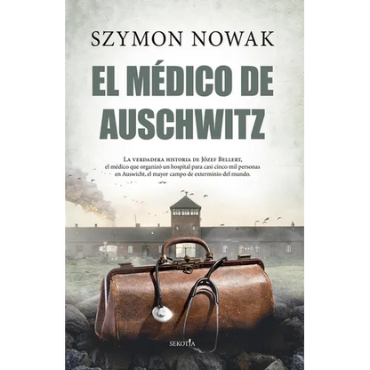Medico de Auschwitz, El - Paperback