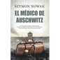 Medico de Auschwitz, El - Paperback