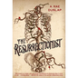 The Resurrectionist: A Twisty Gothic Mystery of Dark Scottish History - Hardcover