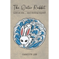 The Water Rabbit: Lost at sea... and finding myself - Paperback