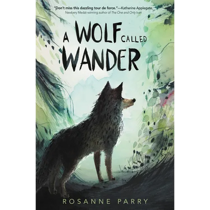 A Wolf Called Wander - Hardcover