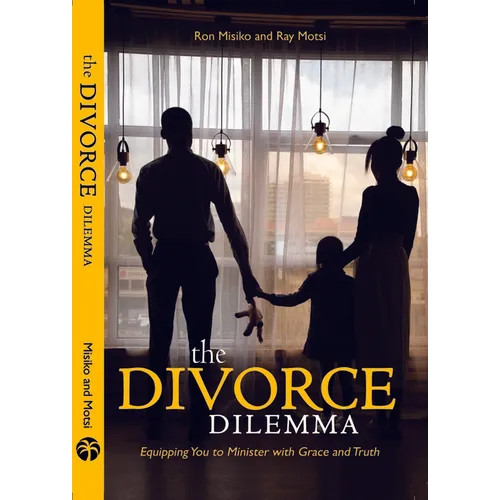 Divorce Dilemma: Equipping You to Minister with Grace and Truth - Paperback