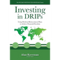 Investing in DRIPs: Using Dividend Reinvestment Plans to Achieve Financial Freedom - Paperback