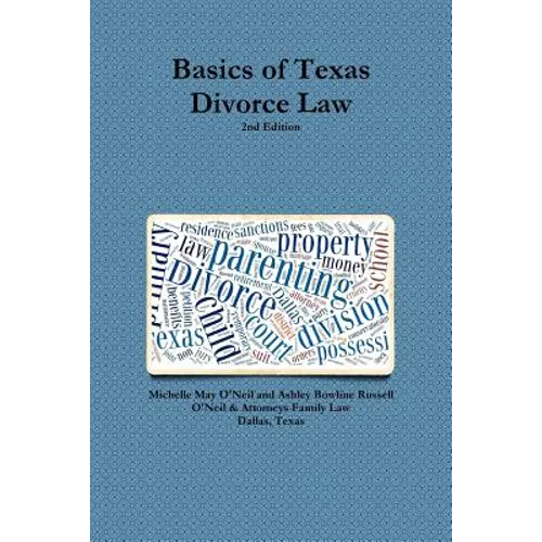 Basics of Texas Divorce Law, 2nd Edition - Paperback