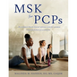 MSK for PCPs: An evidence-based clinical reference text for common musculoskeletal presentations - Paperback