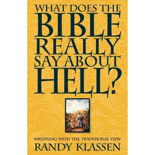 What Does the Bible Really Say about Hell? - Paperback