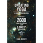 Updating Yoga: A Look at Shashi Yoga - Paperback