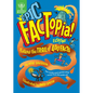 Epic Factopia!: Follow the Trail of 400 Extreme Facts - Hardcover