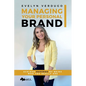Managing Your Personal Brand - Paperback