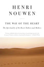 The Way of the Heart: The Spirituality of the Desert Fathers and Mothers - Paperback