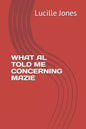What Al Told Me Concerning Mazie - Paperback