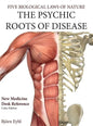 The Psychic Roots of Disease: New Medicine (Color Edition) English - Hardcover