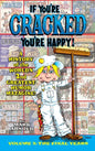 If You're Cracked, You're Happy (hardback): The History of Cracked Mazagine, Part Too - Hardcover
