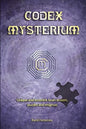 Codex Mysterium: Unique and eccentric brain teasers, puzzles and enigmas - Paperback