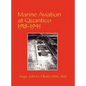 Marine Aviation at Quantico 1918-1941 - Hardcover