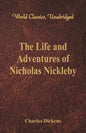 The Life And Adventures Of Nicholas Nickleby: (World Classics, Unabridged) - Paperback