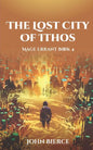 The Lost City of Ithos: Mage Errant Book 4 - Paperback