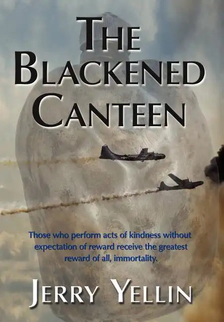The Blackened Canteen - Hardcover