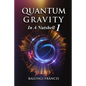 Quantum Gravity in a Nutshell 1 - Paperback