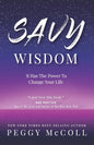 Savy Wisdom: It Has The Power To Change Your Life - Paperback