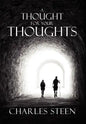 A Thought For Your Thoughts - Hardcover