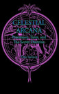 Celestial Arcana: Precession, Tarot & the Secret Doctrine - Hardcover
