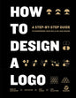 How to Design a LOGO - Hardcover