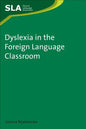 Dyslexia in the Foreign Language Classroom - Paperback
