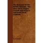 The Romance Of The British Museum - The Story Of Its Origins, Growth And Purpose And Some Of Its Contents - Paperback