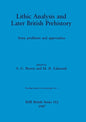 Lithic Analysis and Later British Prehistory: Some problems and approaches - Paperback