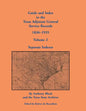 Guide and Index to the Texas Adjutant General Service Records, 1836-1935: Volume 2, Separate Indexes - Paperback