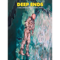 Deep Ends: A Ballardian Anthology 2022 - Hardcover