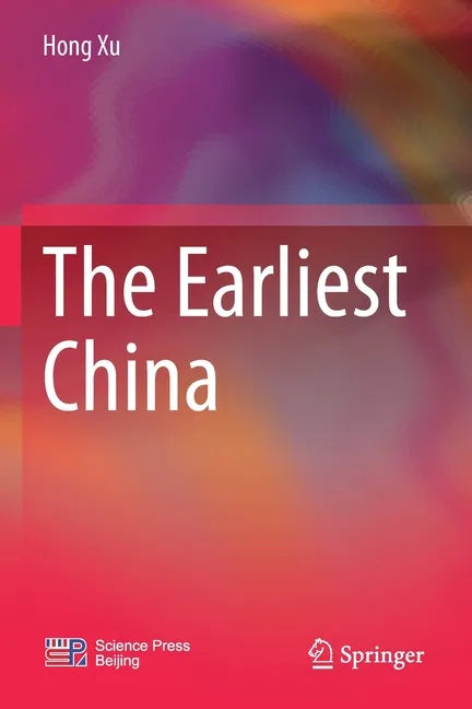 The Earliest China - Paperback