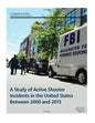 A Study of Active Shooter Incidents in the United States Between 2000 and 2013 - Paperback