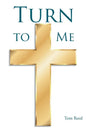 Turn To Me - Paperback