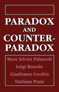 Paradox and Counterparadox: A New Model in the Therapy of the Family in Schizophrenic Transaction - Paperback