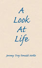 A Look At Life - Paperback