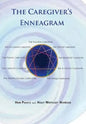 The Caregiver's Enneagram: Caring for friends, family, spouses and elderly parents - Paperback