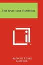 The Split-Line T Offense - Paperback