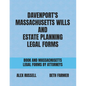 Davenport's Massachusetts Wills And Estate Planning Legal Forms - Paperback