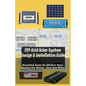Off-Grid Solar System Design & Installation Guide: Simplified Guide On Off-Grid Solar System For Homes, Vans And Other - Paperback