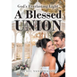 A Blessed Union - Hardcover