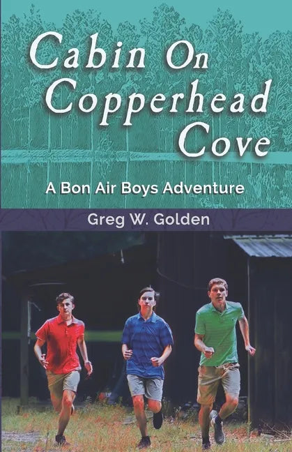 Cabin On Copperhead Cove: A Bon Air Boys Adventure - Paperback