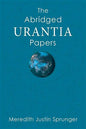 The Abridged Urantia Papers - Paperback