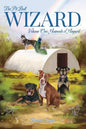 The Pit Bull Wizard: Volume One: Animals of Asgard - Paperback