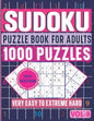Very Easy to Extreme Hard Sudoku Puzzle Book for Adults: 6 Levels 1000 Sudoku Puzzles Activity Book to Sharpen Your Mind - Paperback
