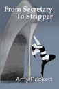 From Secretary To Stripper - Paperback