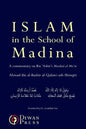 Islam in the School of Madina - Paperback