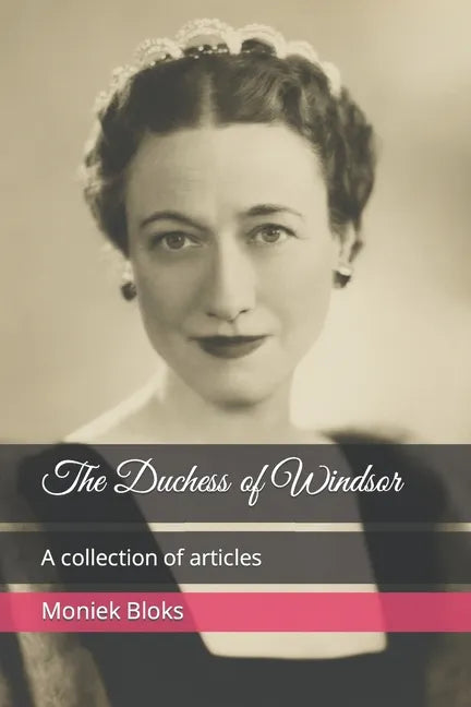 The Duchess of Windsor - A collection of articles - Paperback